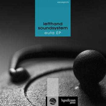 lefthandsoundsystem - euta EP