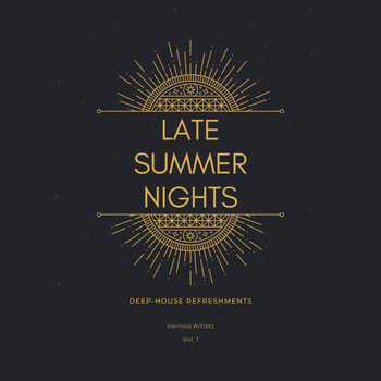 Various Artists - Late Summer Nights (Deep-House Refreshments), Vol. 1