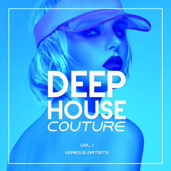 Various Artists - Deep-House Couture, Vol. 1