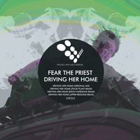 Fear The Priest - Driving Her Home