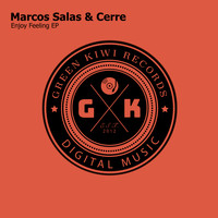 Marcos Salas & Cerre - Enjoy Feeling EP