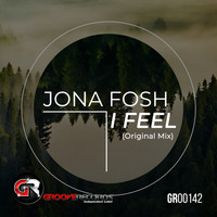 Jona Fosh - I Feel