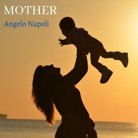 Angelo Napoli - Mother