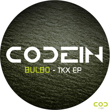 Bulbo - TKX EP