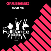 Charlie Roennez - Hold Me