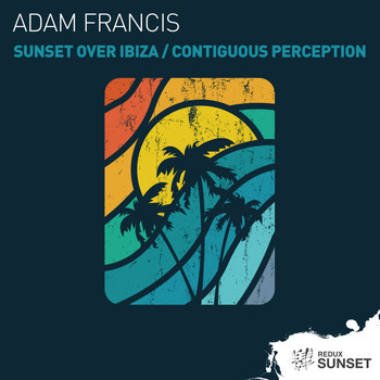Adam Francis - Sunset Over Ibiza / Contiguous Perception