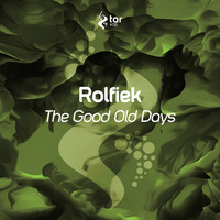 Rolfiek - The Good Old Days