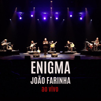 João Farinha - Enigma (Ao Vivo)
