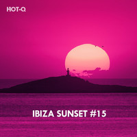 HOTQ - Ibiza Sunset, Vol. 15
