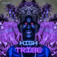 Pratic - High Tribe