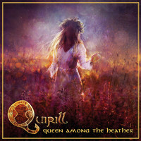 Quirill - Queen Among the Heather