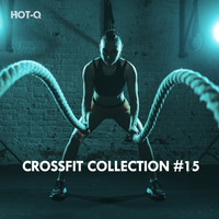 HOTQ - Crossfit Collection, Vol. 15