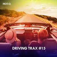 HOTQ - Driving Trax, Vol. 15