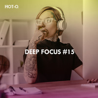 HOTQ - Deep Focus, Vol. 15