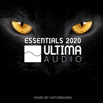 Various Artists - Ultima Audio : Essentials 2020 (Mixed by Antorbanen)