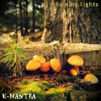 E-Mantra - Raining Lights