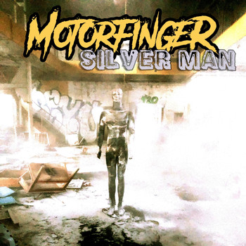 Motorfinger - Silver Man