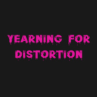 Yearning for Distortion - Restless