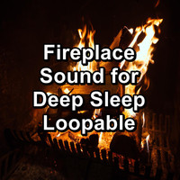 Spa & Spa - Fireplace Sound for Deep Sleep Loopable