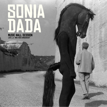 Sonia Dada - Music Hall Session (Live L.A. 1994)