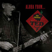 Fat Country Ted - Aloha From...
