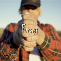 Remedy - Foreal (Explicit)