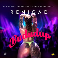 ReniGAD - Bududup (Explicit)