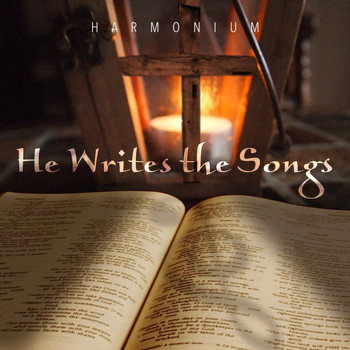 Harmonium - He Writes the Songs