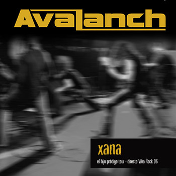Avalanch - Xana (En Directo)