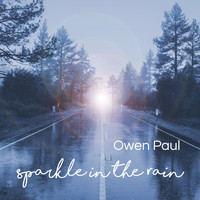 Owen Paul / - Sparkle in the Rain