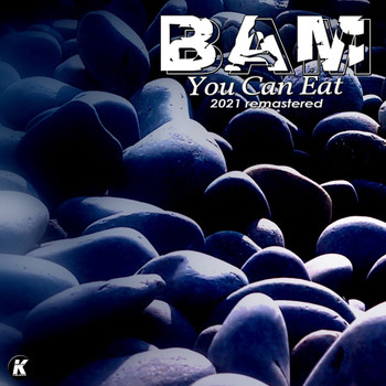 BAM - YOU CAN EAT (2021 remastered)