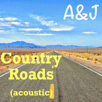 A&J / - Country Roads (Acoustic)