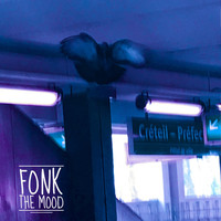 Fonk - The Mood