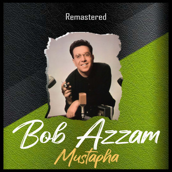 Bob Azzam - Mustapha (Remastered)
