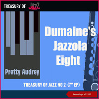Louis Dumaine's Jazzola Eight - Pretty Audrey - Treasury Of Jazz No. 2 (Recordings of 1927)