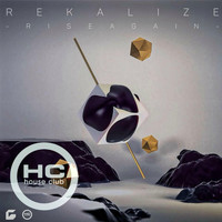 Rekalize - Rise Again