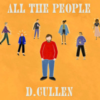 D. Cullen - All The People