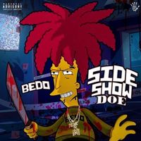 Bedo - Side Show Doe (Explicit)