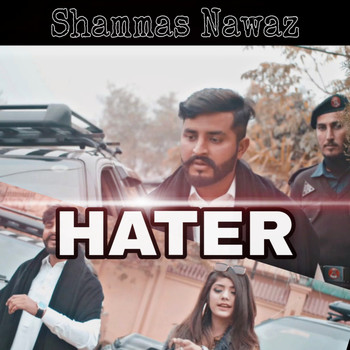Shammas Nawaz - Hater (Explicit)
