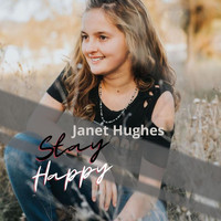 Janet Hughes - Stay Happy