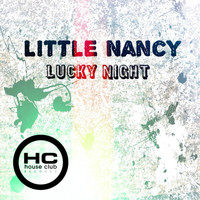 Little Nancy - Lucky Night