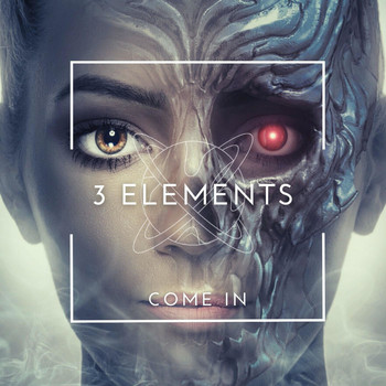 3 Elements - Come In
