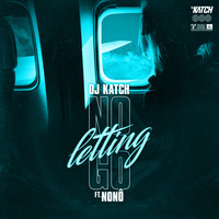 DJ Katch - No Letting Go (Michael Fortera Remix)