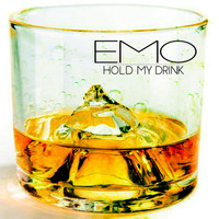 Emo - Hold My Drink (Explicit)