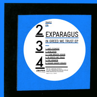 Exparagus - In Greed We Trust