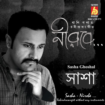 Sasha Ghoshal - Nirabe