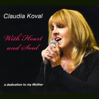 Claudia Koval - With Heart and Soul