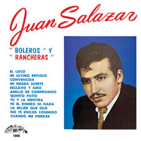Juan Salazar - "Boleros" Y "Rancheras"
