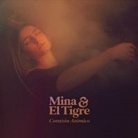 Mina & El Tigre - Corazón Atómico
