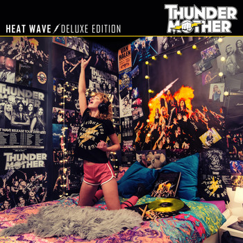 Thundermother - Heat Wave (Deluxe Edition [Explicit])